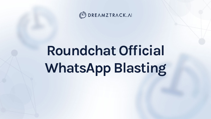 Roundchat Official WhatsApp Blasting