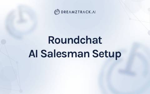 Roundchat AI Salesman Setup